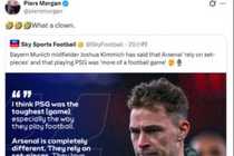称阿森纳依赖定位球+爱打长传,摩根炮轰基米希:真是个小丑