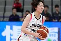 日本女篮内线调整：栗林未和因状态不佳退出 奥山理理嘉火线补入